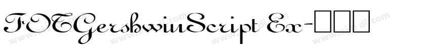FOTGershwinScript Ex字体转换